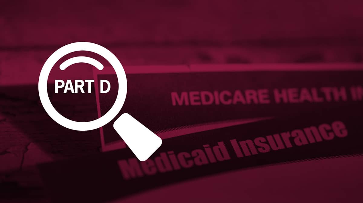 A maroon colored image with medicare paperwork in the background. The image of a magnifying glass with the words "Part D" inside of it.